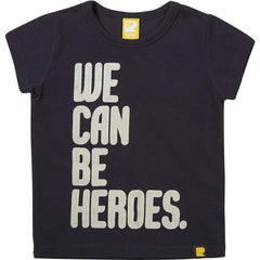 We Can Be Heroes Tee